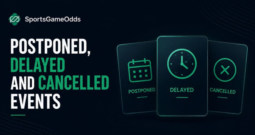 How the Odds API Handles Postponed, Delayed and Cancelled Events